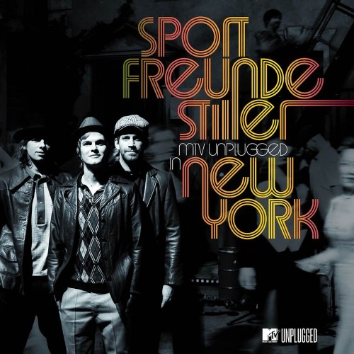 Sportfreunde stiller – MTV Unplugged in new york